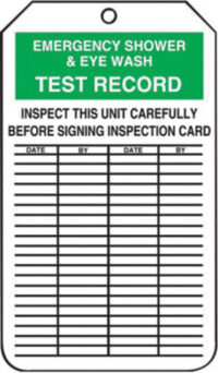 Accuform Signsﾮ 5 3/4" X 3 1/4" Black, Green And White 15 mil RP-Plastic English Equipment Status Tag "EMERGENCY SHOWER & EYEWASH TEST RECORD INSPECT THIS UNIT CAREFULLY BEFORE SIGNING INSPECTION CARD" With Metal Grommeted 3/8" Reinforced Hole (25 Per Pack)