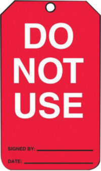 Accuform Signsﾮ 5 3/4" X 3 1/4" White, Black And Red 15 mil RP-Plastic Equipment Status Tag "DO NOT USE" With Metal Grommeted 3/8" Reinforced Hole (25 Per Pack)