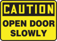 Accuform Signsﾮ 7" X 10" Black And Yellow 0.055" Plastic Admittance And Exit Sign "CAUTION OPEN DOOR SLOWLY" With 3/16" Mounting Hole And Round Corner