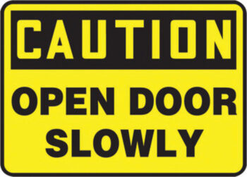 Accuform Signsﾮ 7" X 10" Black And Yellow 4 mils Adhesive Vinyl Admittance And Exit Sign "CAUTION OPEN DOOR SLOWLY"