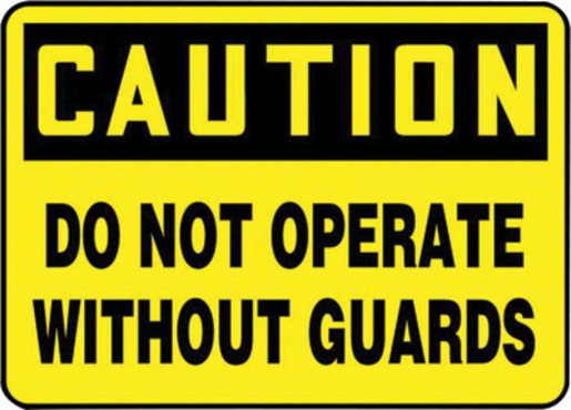 Accuform Signsᆴ 7" X 10" Black And Yellow 0.055" Plastic Equipment Sign "CAUTION DO NOT OPERATE WITHOUT GUARDS" With 3/16" Mounting Hole And Round Corner