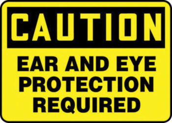 Accuform Signsﾮ 7" X 10" Black And Yellow 0.055" Plastic PPE Sign "CAUTION EAR AND EYE PROTECTION REQUIRED" With 3/16" Mounting Hole And Round Corner