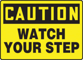 Accuform Signsﾮ 7" X 10" Black And Yellow 0.055" Plastic Fall Arrest Sign "CAUTION WATCH YOUR STEP" With 3/16" Mounting Hole And Round Corner