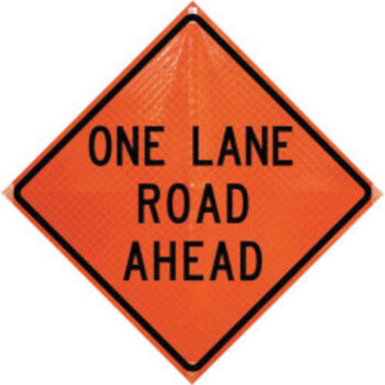 Dicke Safety Products 36" Black And Orange Polycarbonate Reflective Roll-Up Traffic Sign "One Lane Road Ahead"
